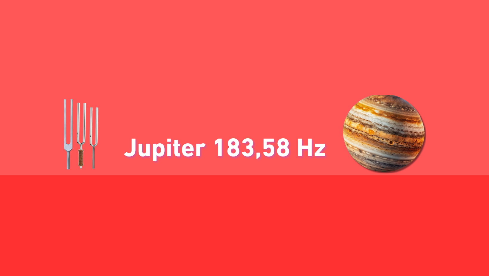 Stimmgabelkollektion Jupiter 183,58 Hz