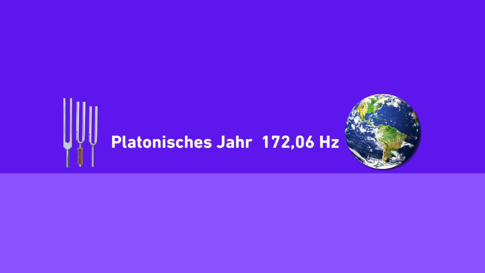 Stimmgabelkollektion Platonisches Jahr 172,06 Hz