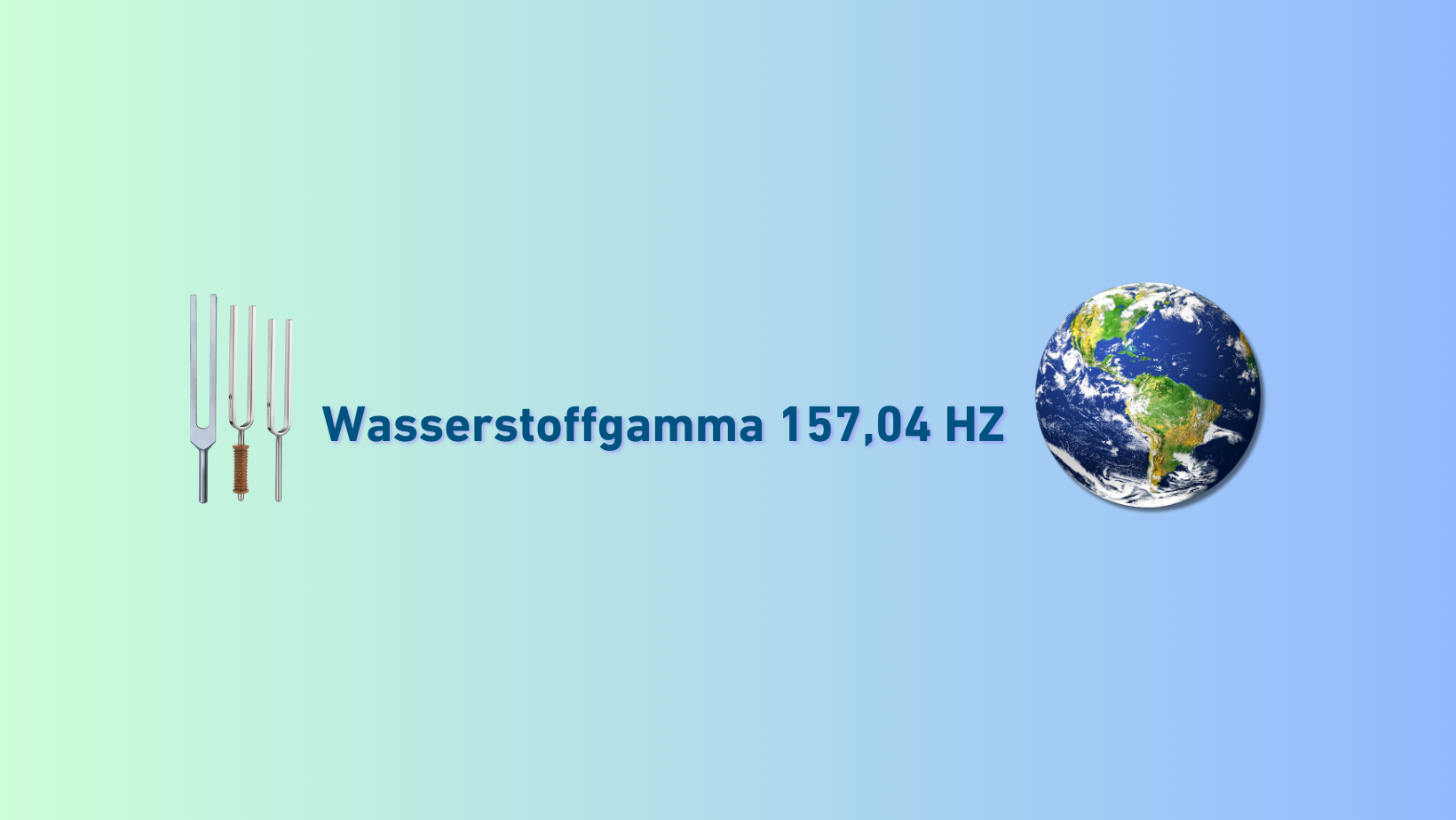 Stimmgabelkollektion Wasserstoffgamma 157,04 Hz