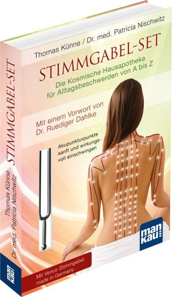 Stimmgabel-Set Buch Die Kosmische Hausapotheke für Alltagsbeschwerden von A bis Z